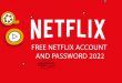 Free netflix account and password 2022